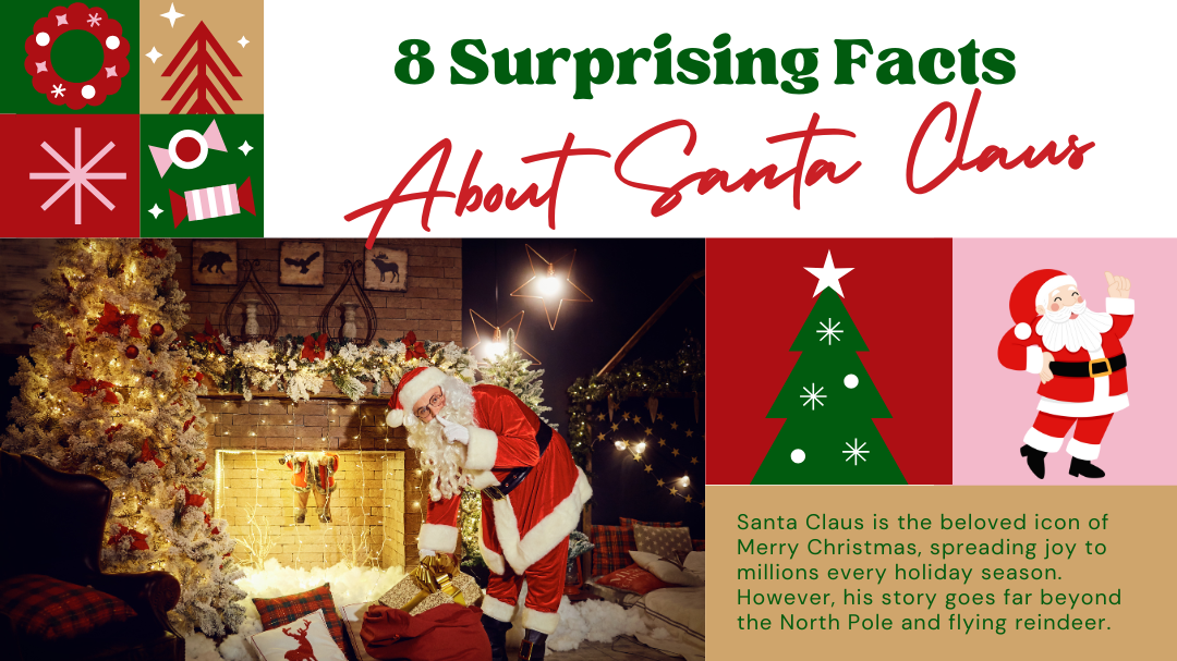 8 Surprising Facts About Santa Claus