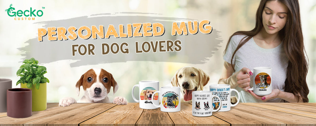 Personalized Mug For Dog Lovers