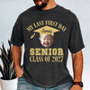 Custom Face And Year My Last First Day Senior Class Of 2027 Comfort Shirt HA75 922062