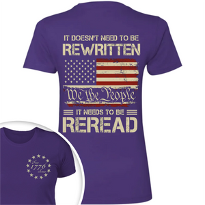 It Doesn't To Be Rewritten It Needs To Be Reread American History 1776 Vintage Back & Front Shirt HO82 894598