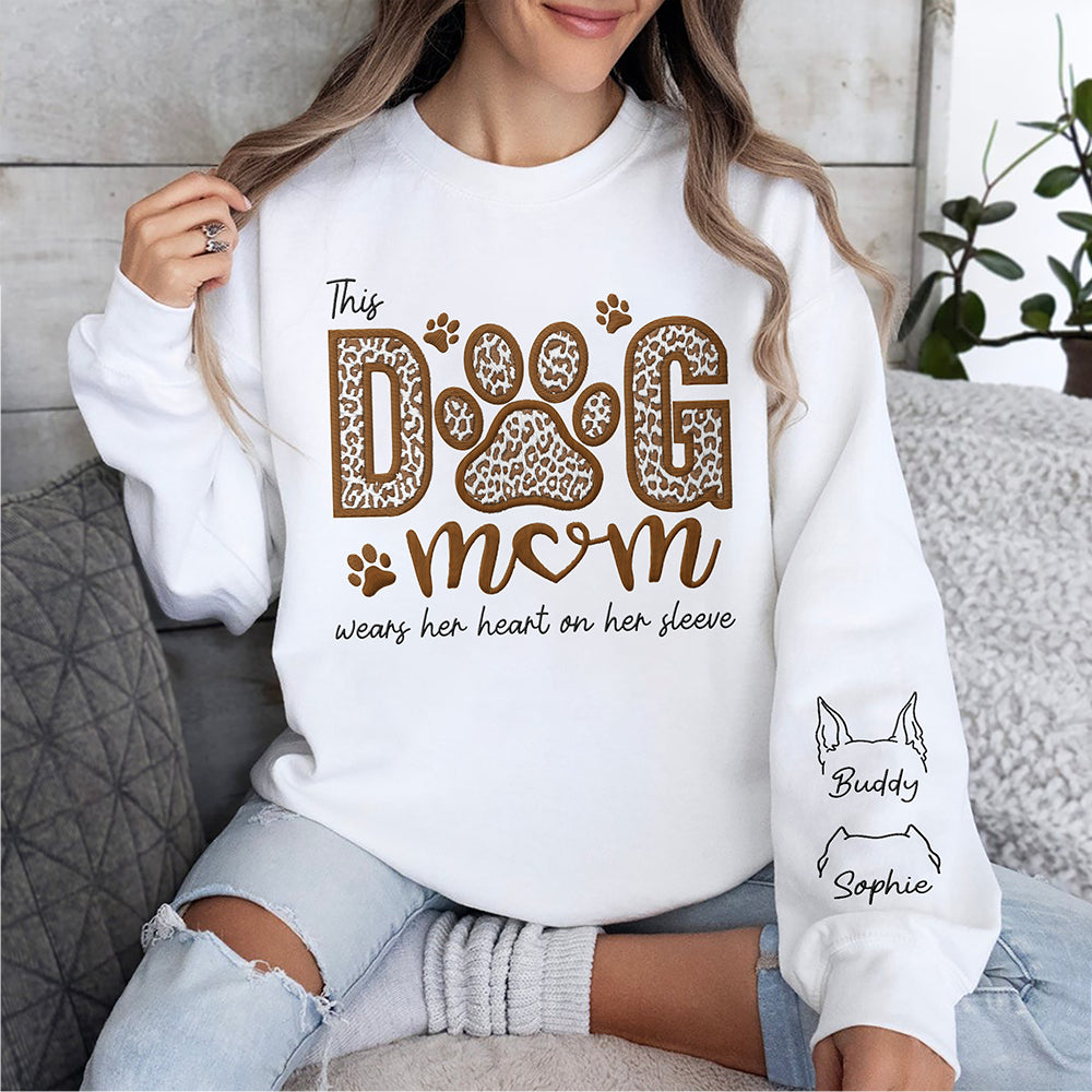This Dog Mom Wears Her Heart On Her Sleeves Dog Personalized Sleeve Embroidered Sweatshirt HA75 892012