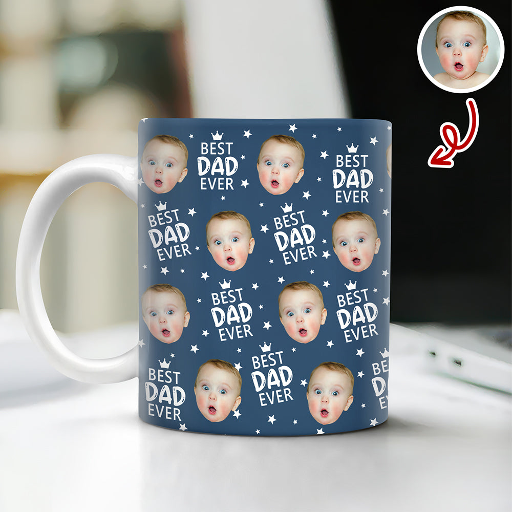 Custom Face Best Dad Ever Print Full Mug Father's Day Gift CH07 911556