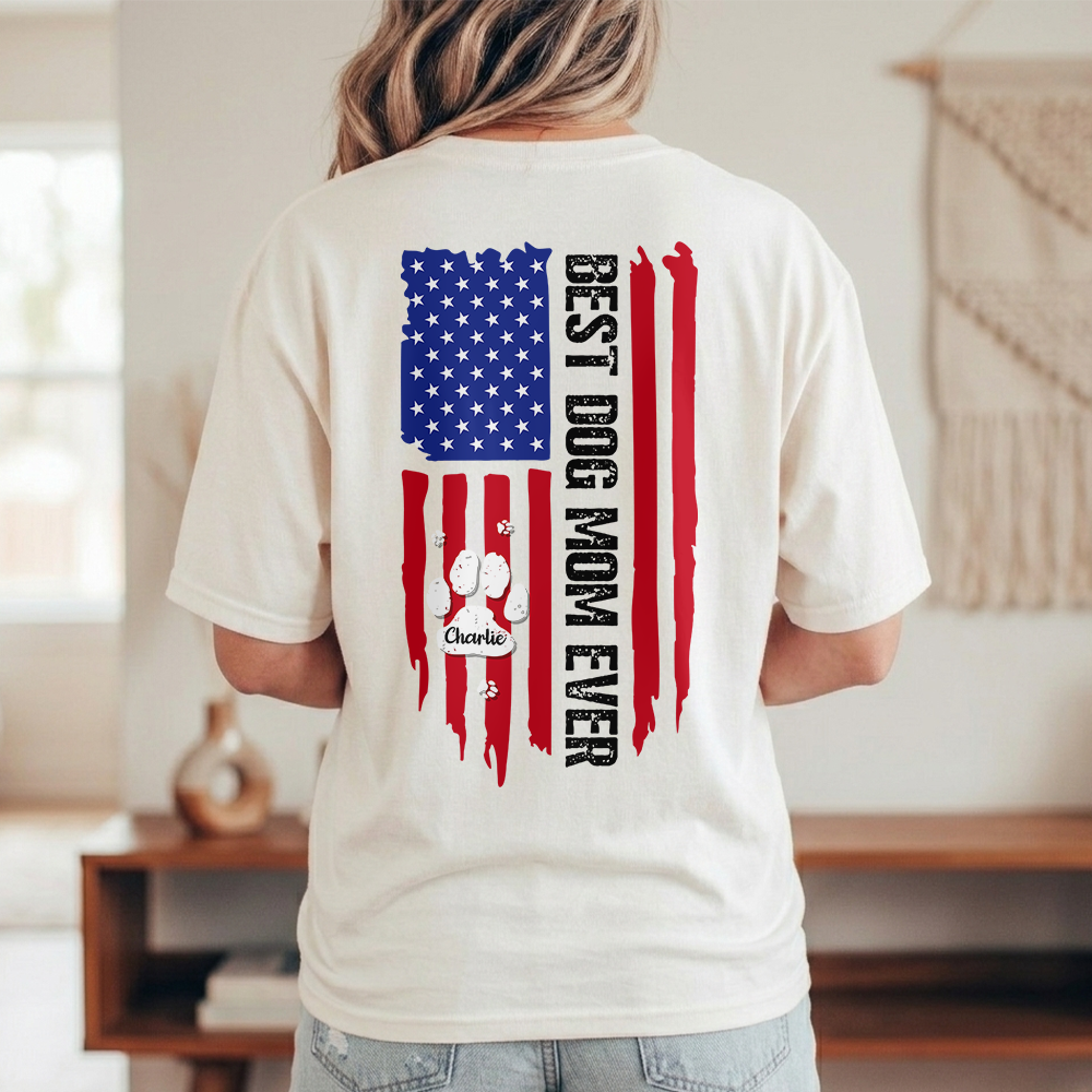 Custom Name Best Dog Mom Ever Comfort Shirt Gift For Dog Lover TH10 169373