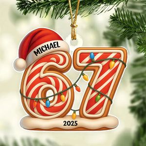 Custom Name Six Seven Acrylic Ornament, Teen Slang Funny 67 Tree Decor, Funny Teen Grandkid Gift HO82 900496