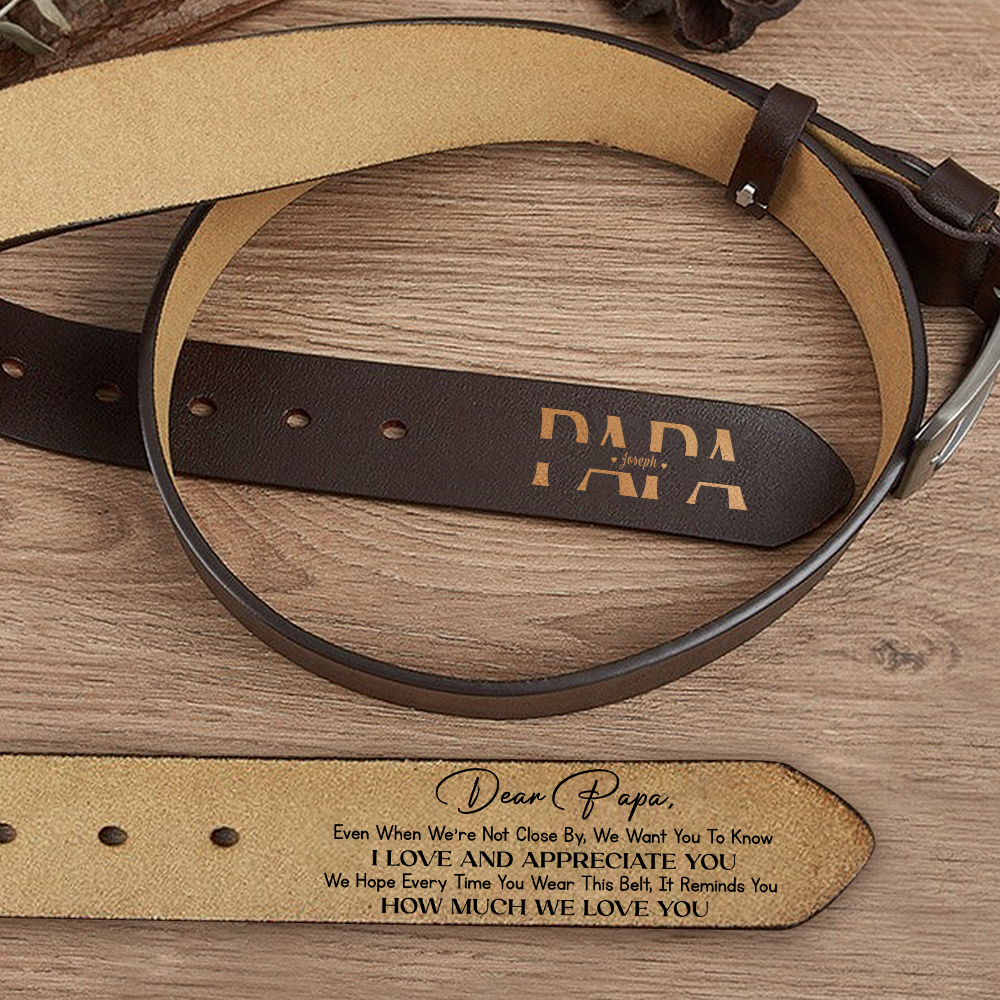 Belt Reminder We Love You For Dad - Personalized Engraved Leather Belt TH10 892873