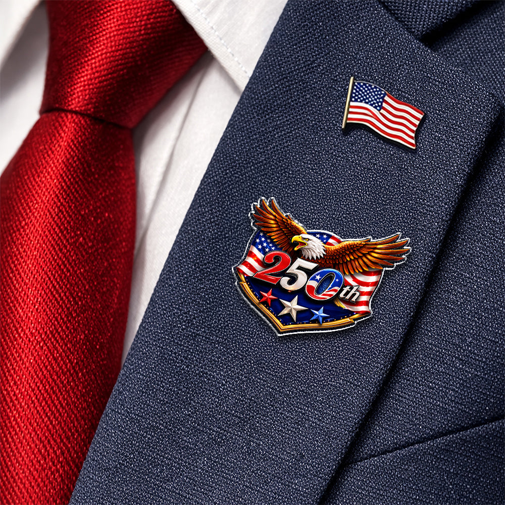 250 Years Eagle Acrylic Pin - USA 1776–2026 Anniversary Patriotic Gift CH07 911068