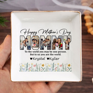 Custom Photo Happy Mother's Day To My World Jewelry Dish LM32 893147