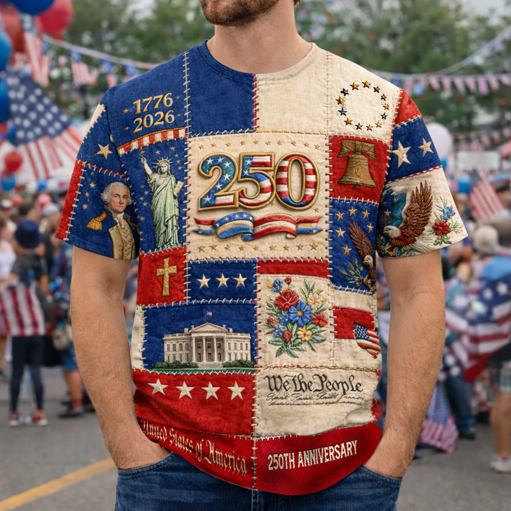 United States of America 250th Anniversary 1776 - 2026 Patriotic 3D Shirt HA75 920250