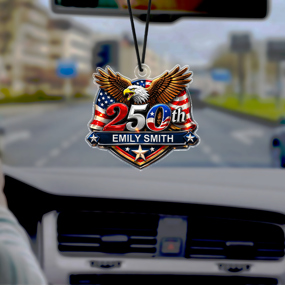 Personalized 250th Years With America With Eagle Car Hanging Ornament TH10 169439