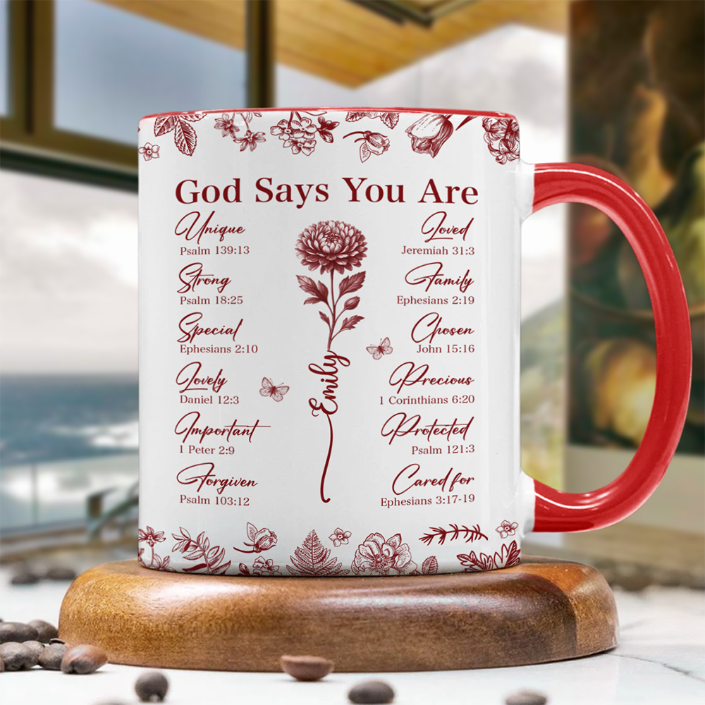 God Says You Are Christian Gift Toile De Jouy Birth Flower Accent Mug HO82 894650
