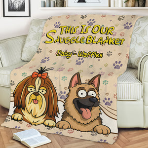 This Is Our Snuggle Blanket Personalized Gift For Dog Lovers CH07 895650