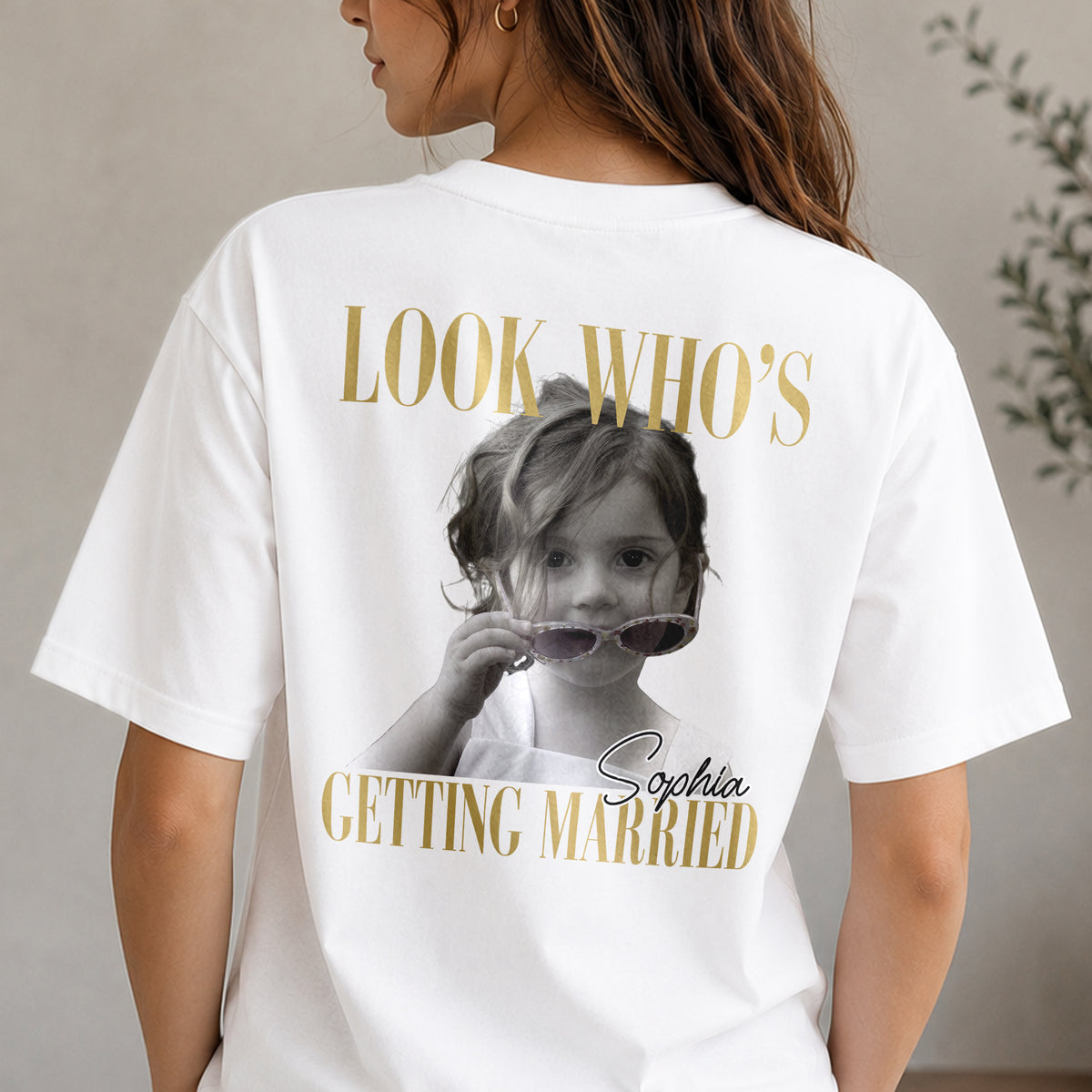 Custom Photo Look Who's Getting Married Backside Comfort Shirt - Personalized Bachelorette Gift CH07 180250