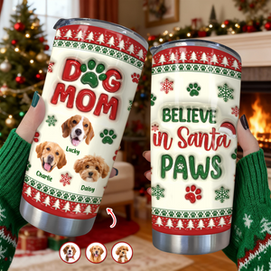 Dog Mom Christmas – Personalized 3D Inflated Effect Tumbler  Gifts For Dog Lovers CH07 896890