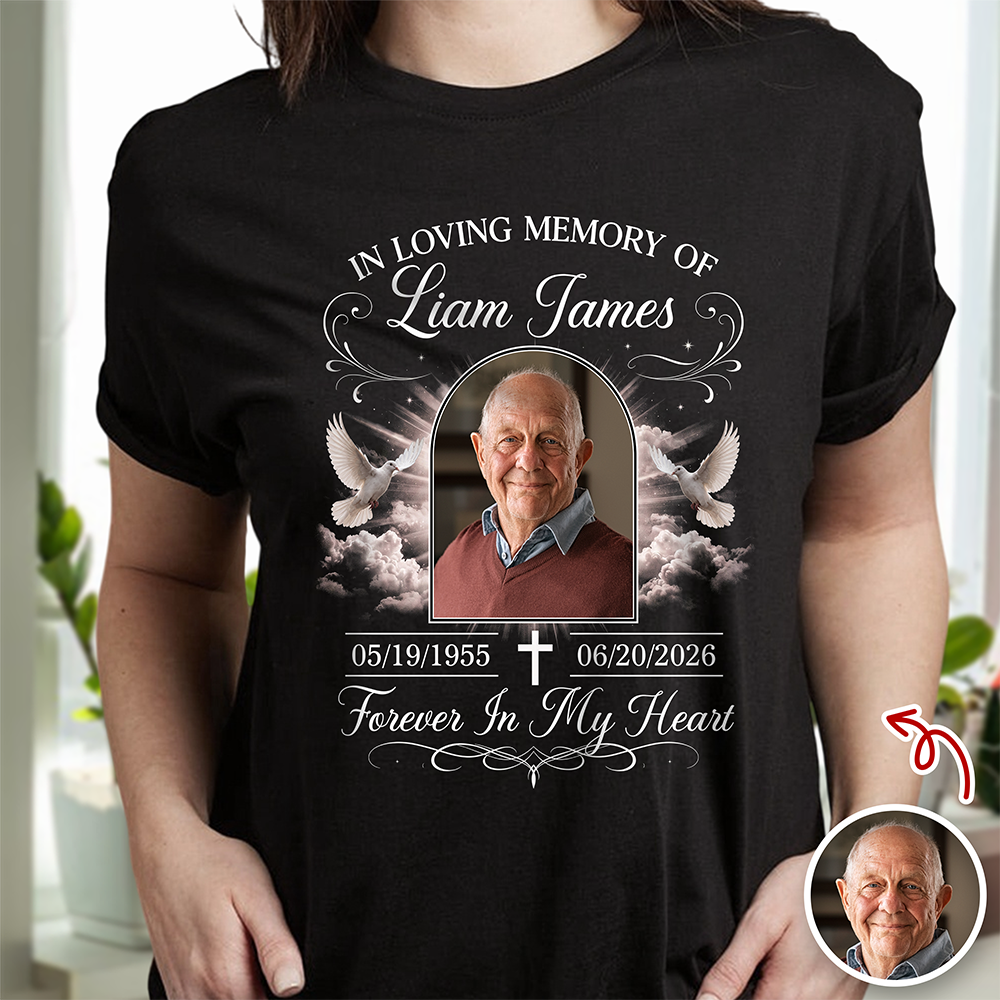 Personalized In Loving Memory Photo Dark Shirt Loss of Loved One Sympathy Gift CH07 180164