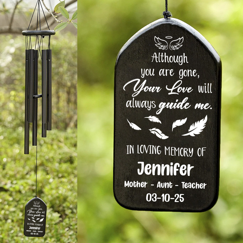 Although You Are Gone, Your Love Will Always Guide Me Memorial Wind Chimes HA75 891968