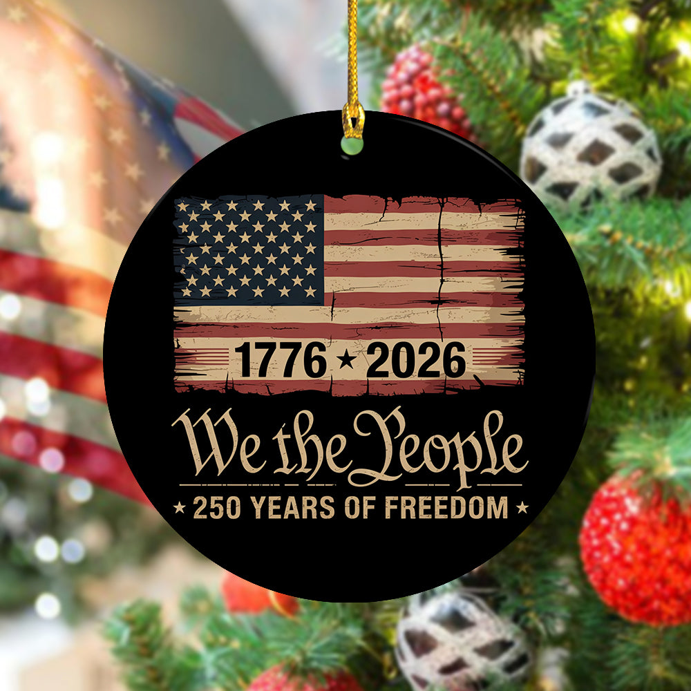 America 250th Birthday US Flag 250 Years We The People Ceramic Ornament HO82 894626