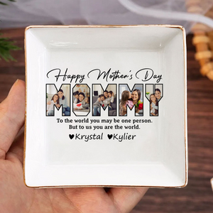 Custom Photo Happy Mother's Day To My World Jewelry Dish LM32 893147