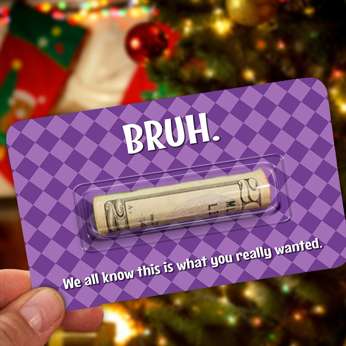 Personalized Bruh We All Know This Is What You Really Wanted Funny Christmas Money Holder Card CH07 180468