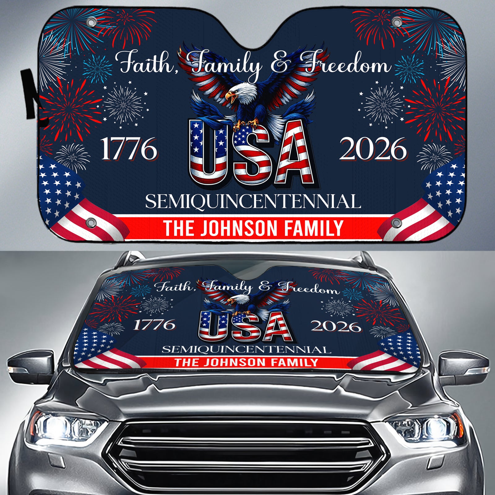Custom Family Name Faith, Family & Freedom 250 Years of America Patriotic Car Sunshade LM32 897767
