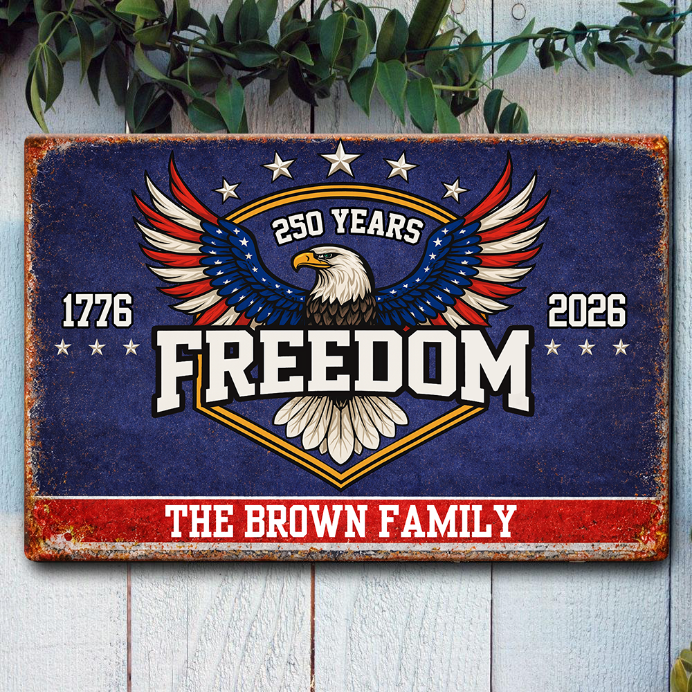 250 Years of Freedom America 1776–2026 Anniversary Metal Sign HA75 920124