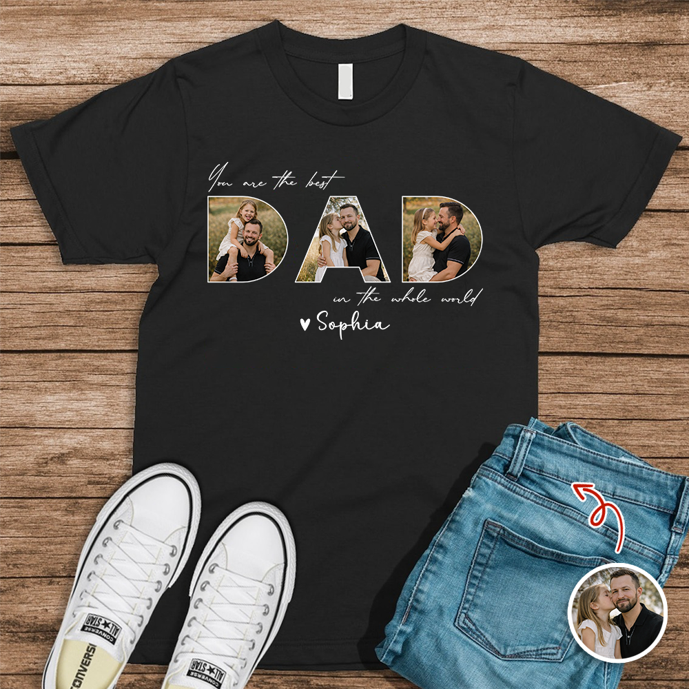 Custom Photo You Are The Best Dad In The Whole World Dark Shirt TH10 169633