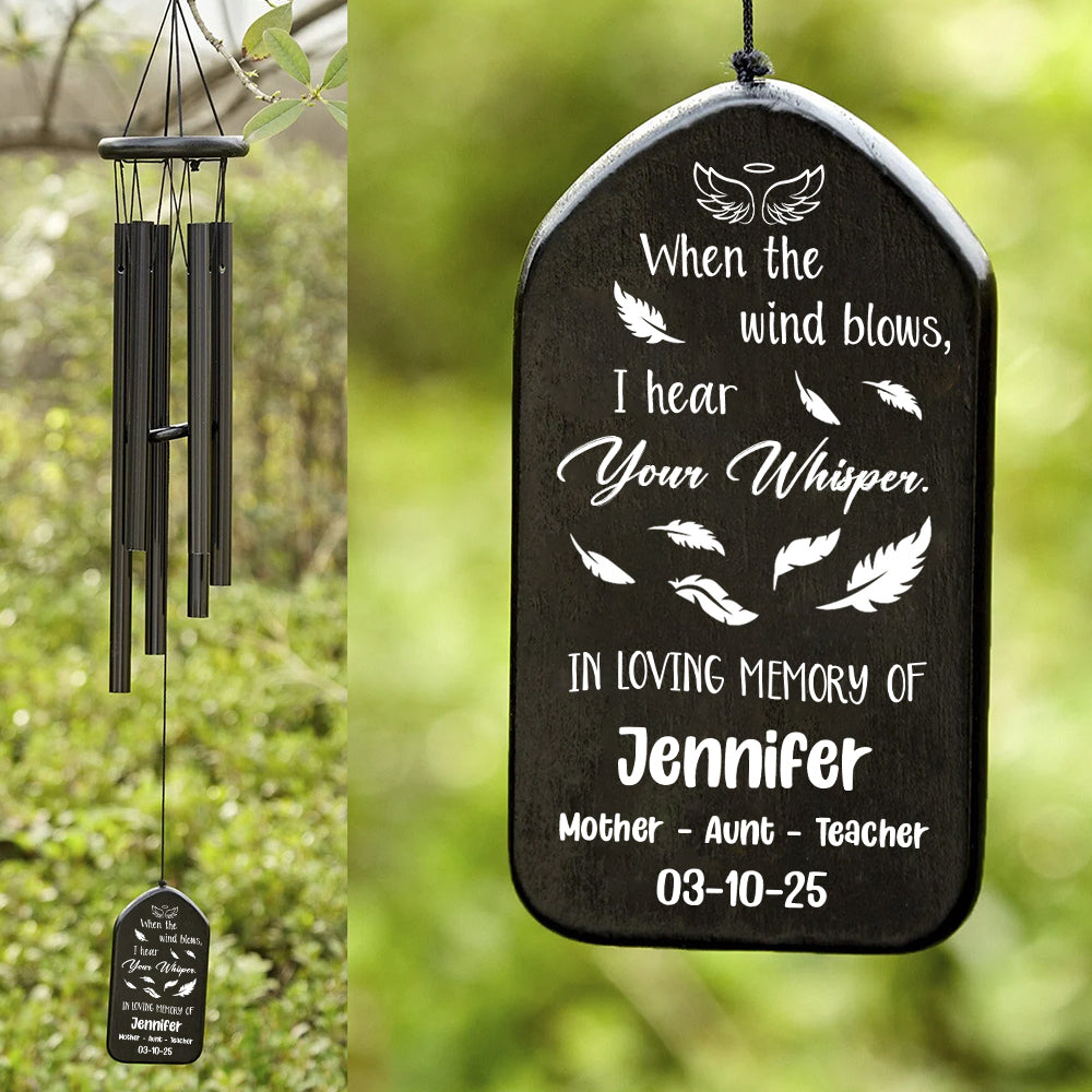 When The Wind Blows, I Hear Your Whisper Memorial Wind Chimes HA75 891966