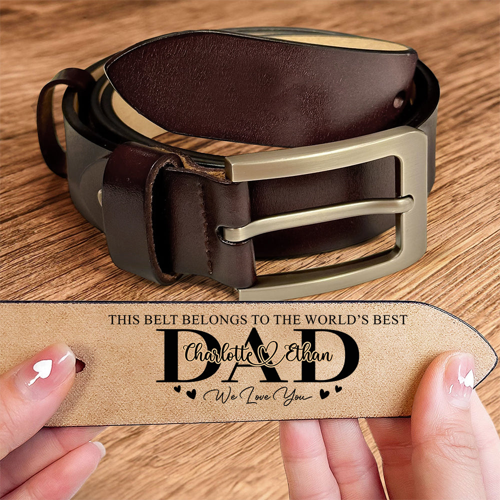 Custom Kid Names This Belt Belongs To The World’s Best Dad Leather Belt - Personalized Gift for Father LM32 899789