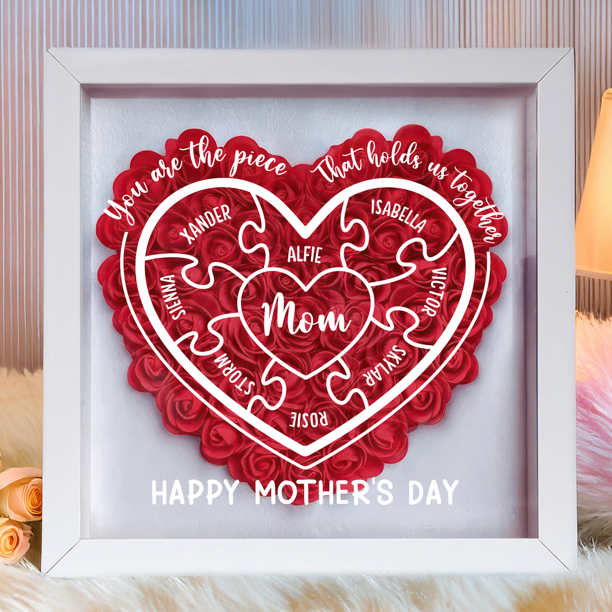 You Are The Piece That Hold Us Together - Personalized Flower Shadow Box Mother's Day Gift CH07 895468