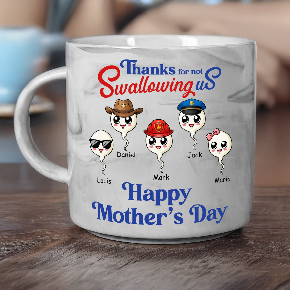 Personalized Thank For Not Swallowing Us Mom Marble Mug LM32 893287