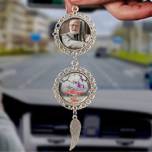 Custom Photo I'm Always With You Memorial Hanging Ornament With Charm TH10 892507