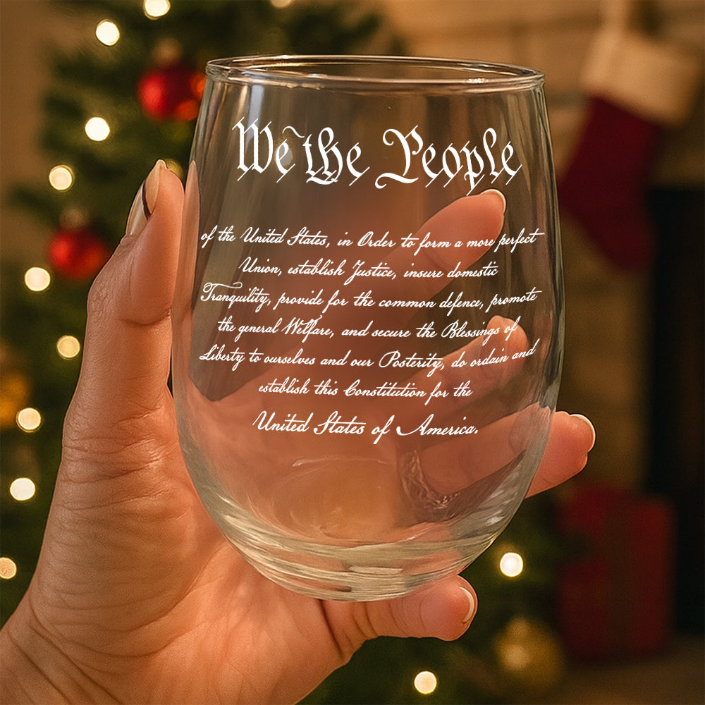 We The People Sympathy Quote For 250 Years of Freedom Wine Glass LM32 895485