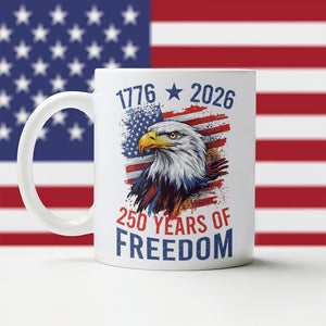 America Semiquincentennial 250 Years Of Freedom White Mug CH07 896702