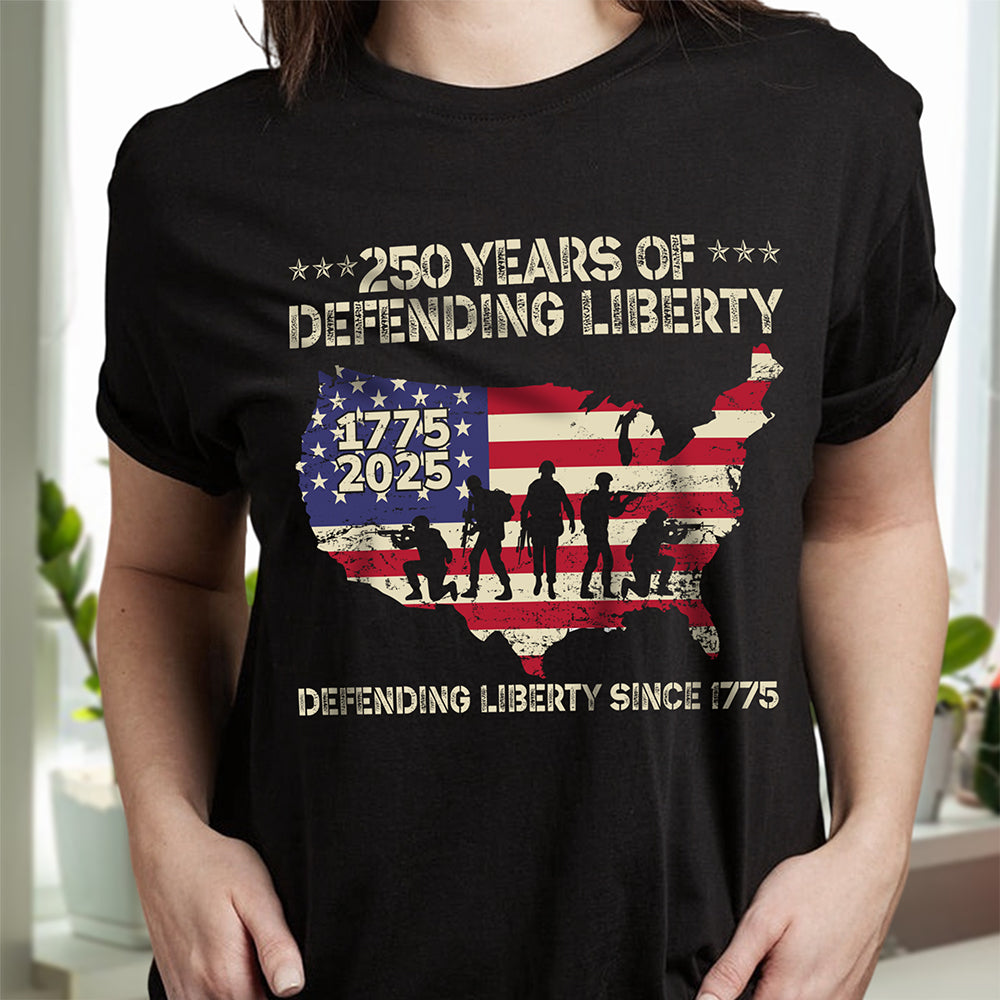 250 Years Of Defending Liberty Front Shirt TH10 894681