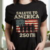 Salute To America Veteran Dark Shirt Happy 250th Anniversary of America Gifts CH07 896690