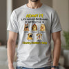 Admit It! Life Would Be Boring Without Me Dog Personalized Bright Shirt LM32 893389