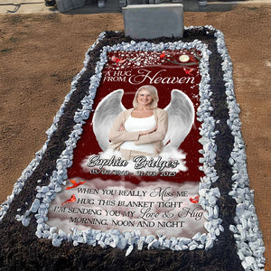 Custom Photo Give A Hug From Heaven Memorial Grave Blanket LM32 893167