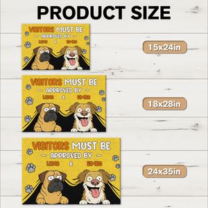 Personalized Funny Dog Visitors Must Be Approved By This Dog Doormats LM32 893353