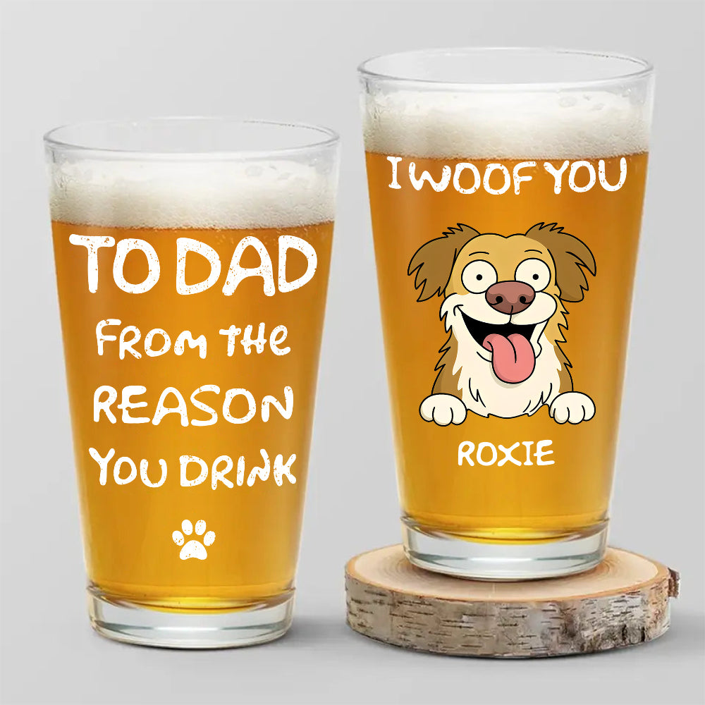 From The Reasons You Drink We Woof You Dog Lover Beer Glass TH10 892677
