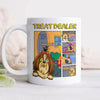 Personalized Funny Dog Treat Dealer For Dog Lovers  White Mug LM32 893375