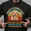 Custom Dog Photo Every Snack You Make Dark Shirt For Dog Dad CH07 895884