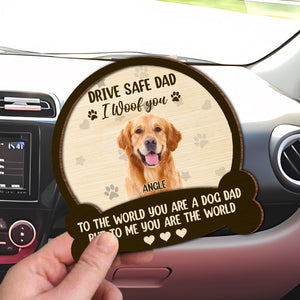 Custom Photo Drive Safe Mom Dad, You Are The World  2 Layered Car Visor Clip CH07 895926