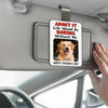 Custom Photo Admit It Life Would Be Boring Without Me 2 Layered Car Visor Clip CH07 895950