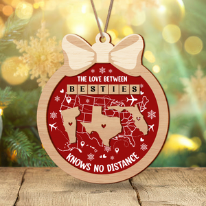 Custom Family Ornament, Family Love Knows No Distance 2 Layer Wooden Ornament LM32 895405