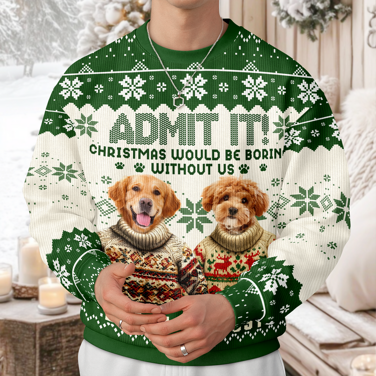 Custom Funny Dog Face Christmas Would Be Boring Without Me Ugly Sweater LM32 895037