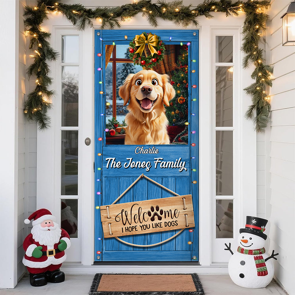 Custom Cute 3D Dog Welcome We Hope You Like Dogs Decoration Door Cover HA75 898078