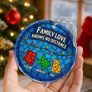 Personalized Gift Family Love Knows No Distance Glass Ornament LM32 895627