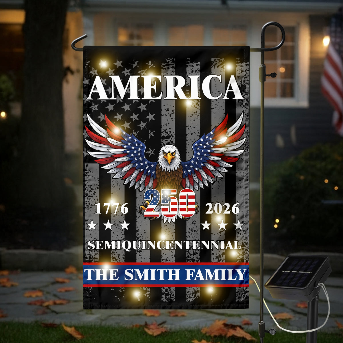 Custom Family America Eagle 250th Anniversary Semiquincentennial 1776-2026 Patriotic Led Garden Flag CH07 895372