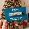 Personalized Gift Merry Christmas BRUH Money Holder Card HO82 900540
