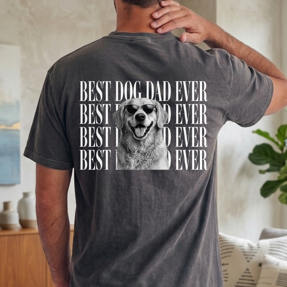 Custom Vintage Photo Best Dog Dad Ever, Best Cat Dad Ever Comfort Shirt Back CH07 911532