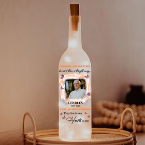 Custom Photo Those We Love Can Never Be More Memorial Bottle Lamp LM32 893157